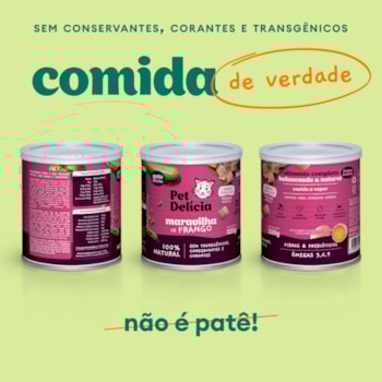Ração Úmida Pet Delícia Natural Maravilha de Frango para Gatos 110g Ração Úmida Pet Delícia Natural Maravilha de Frango para Gatos 110g